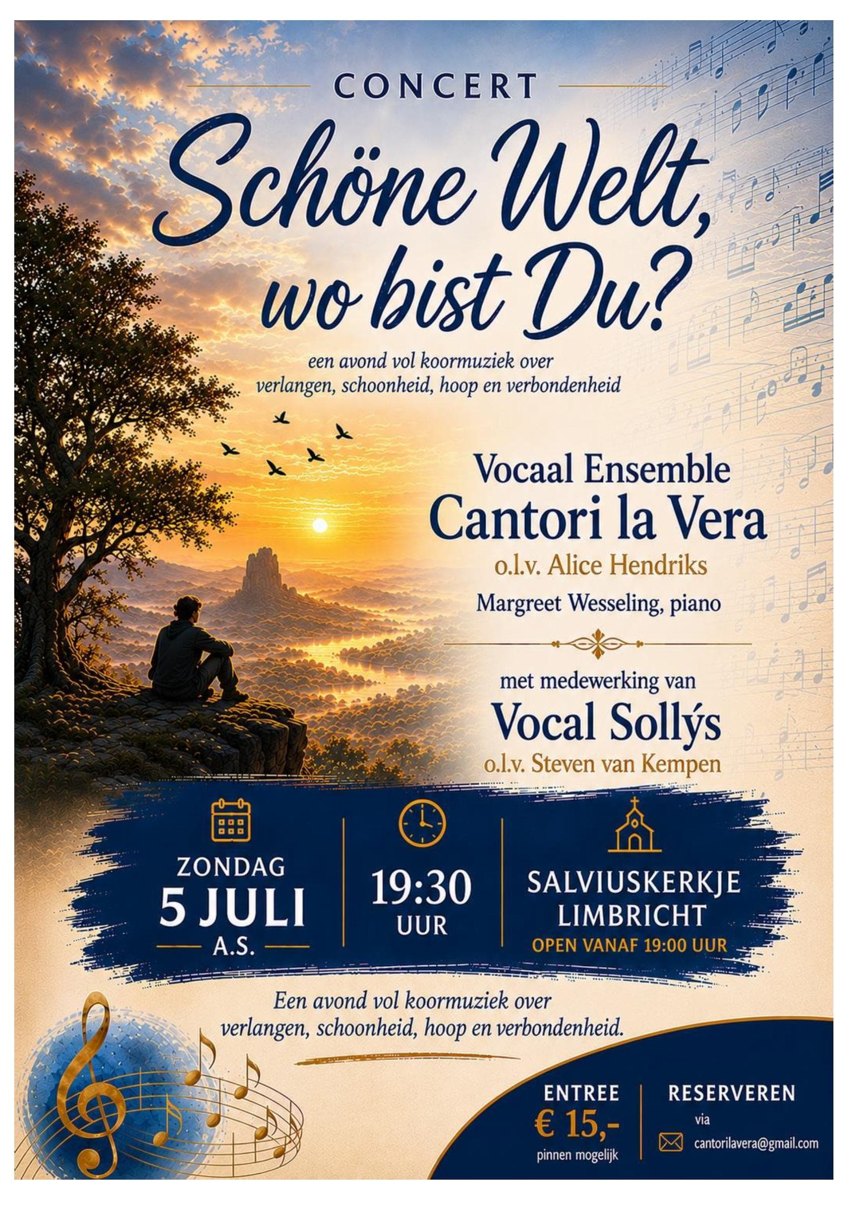 Schöne welt, wo bist du? concert door Cantori la Vera